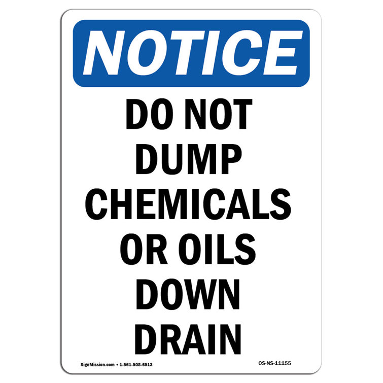 SignMission Osha Notice Do Not Dump Chemicals Or Oils Down Drain Sign